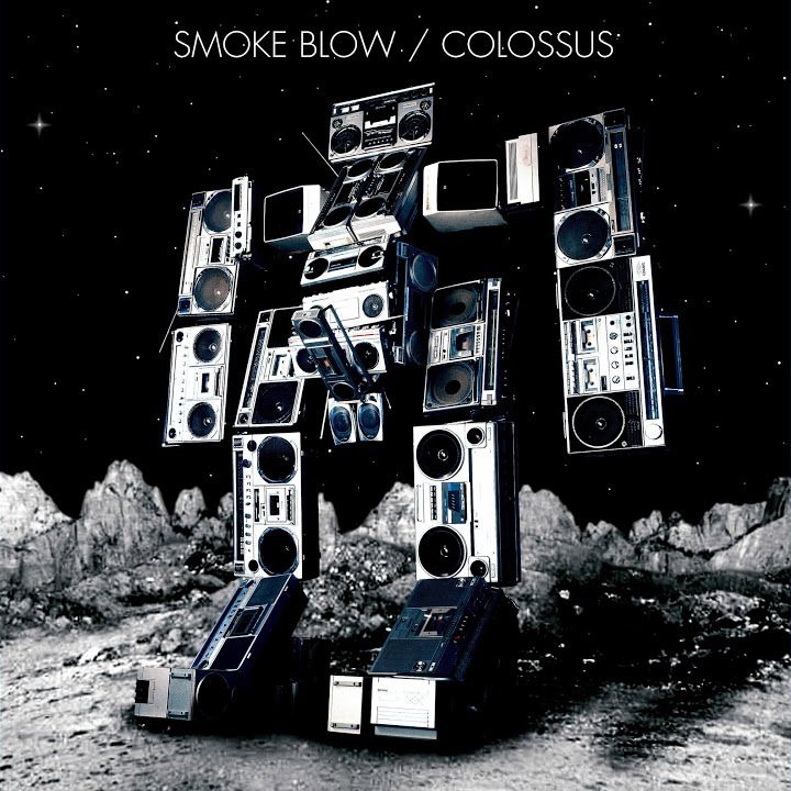 Smoke Blow - Colossus