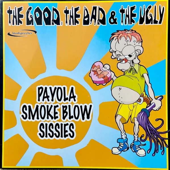 Smoke Blow – The Good, The Bad & The Ugly